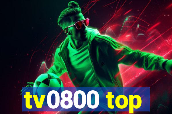 tv0800 top